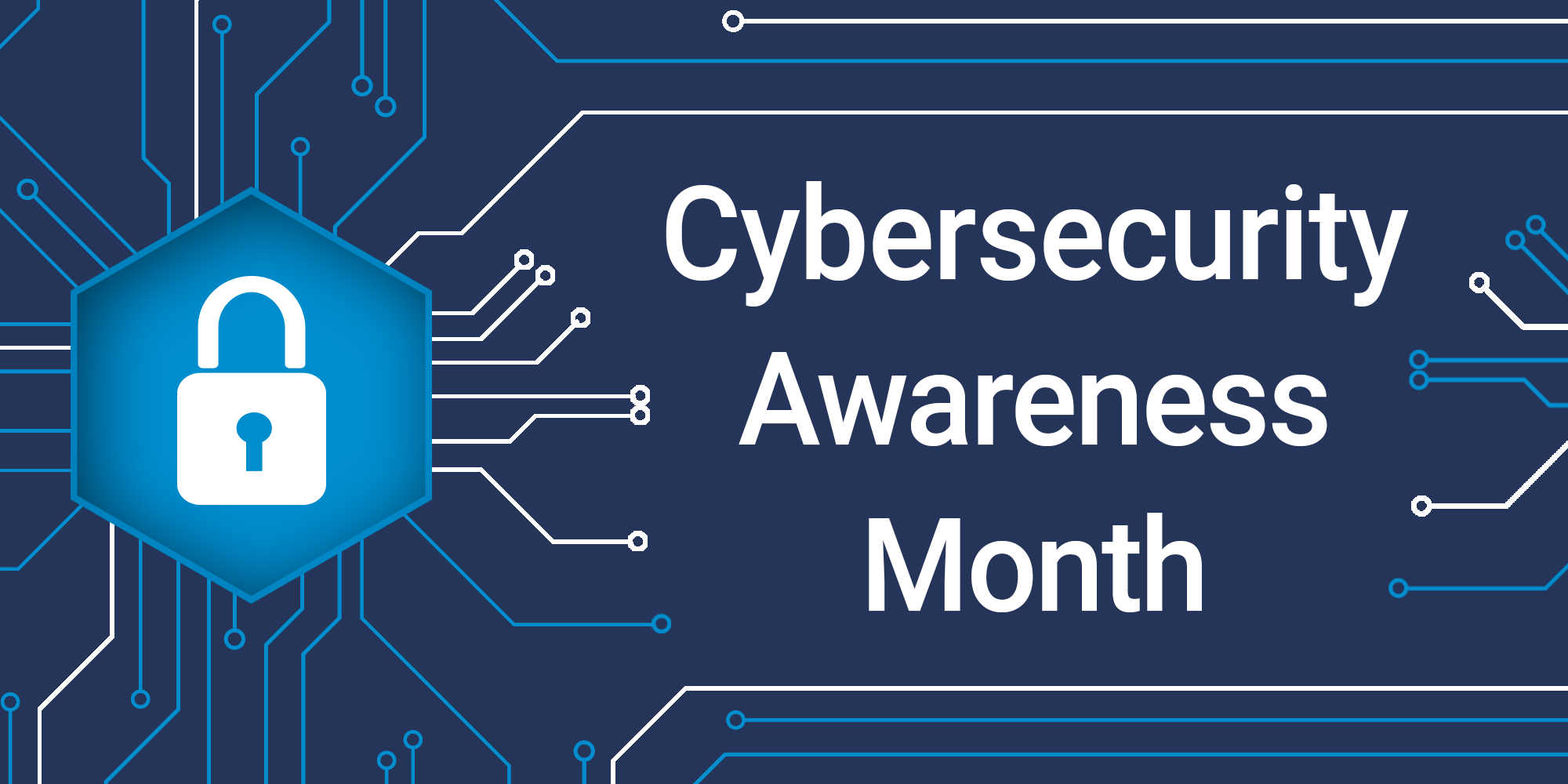 A light blue hexagon with a white padlock in it on a dark blue background with Cybersecurity Awareness Month written in white to the right of the image.