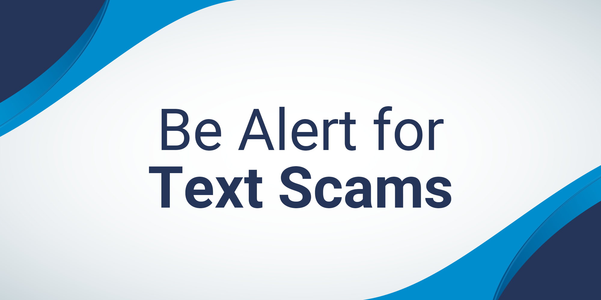text: be alert for text scams